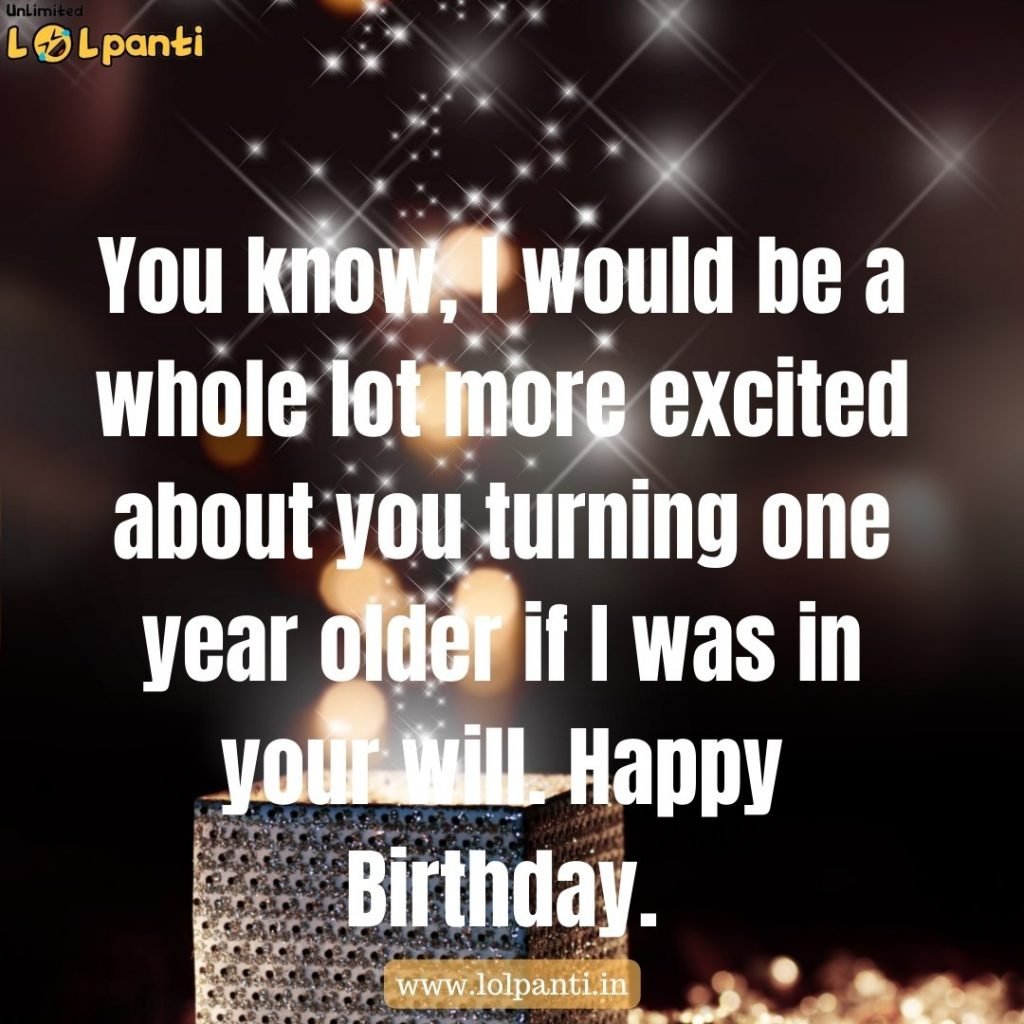 General Funny Wishes For Birthday