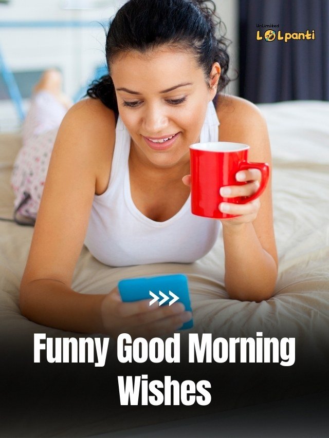 Funny Good Morning Wishes LOLPanti
