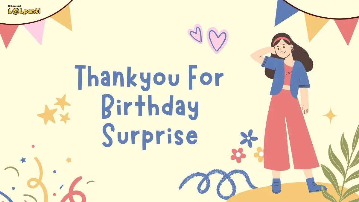 thankyou for birthday surprise