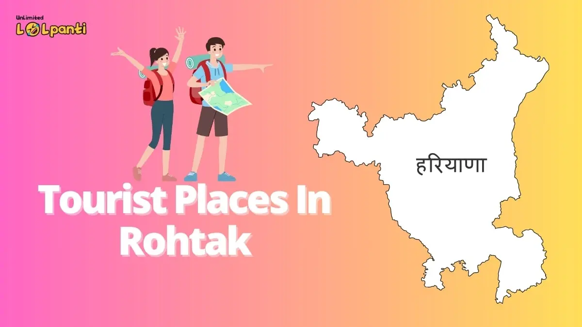 tourist places in rohtak