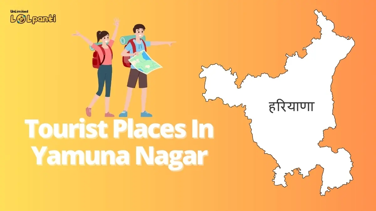 tourist places in yamuna nagar
